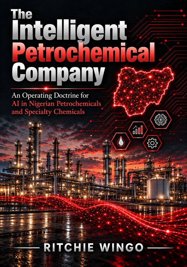The Intelligent Petrochemical Company by Ritchie Wingo, front cover